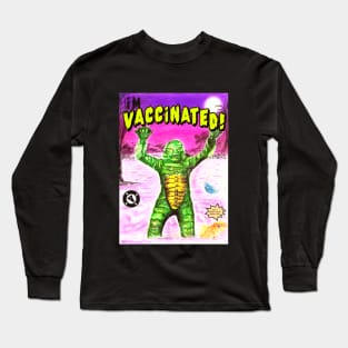 Vaccinated! Long Sleeve T-Shirt